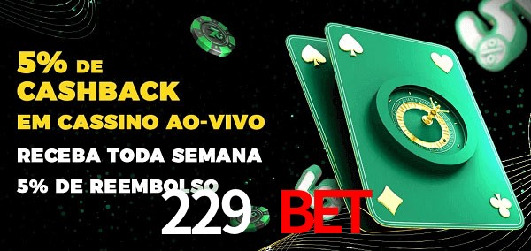 Promoções do cassino ao Vivo 229 bet